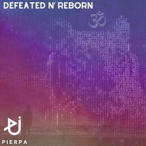 Defeated N' Reborn