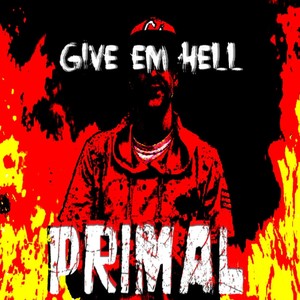 Give 'Em Hell (Explicit)