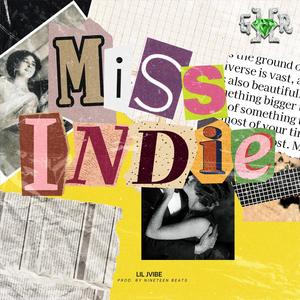 Miss Indie (Explicit)