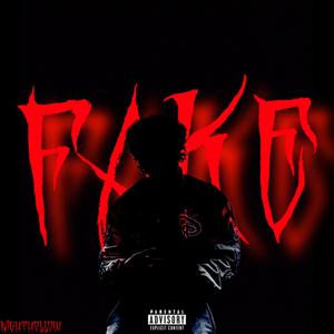 Fake (Explicit)