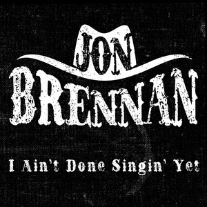 I Ain't Done Singin' Yet (Radio Edit)