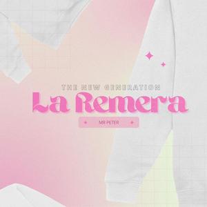 La Remera (Explicit)