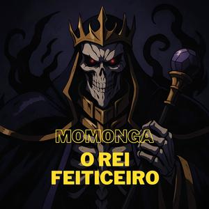 O Rei Feiticeiro (Rap Momonga Overlord)