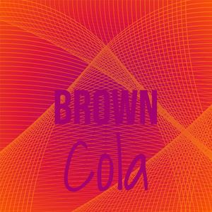 Brown Cola