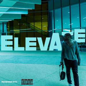 Elevate (Explicit)