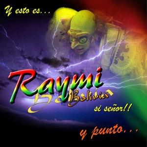 Y Esto Es Raymi Bolivia Si Señor!! y Punto...