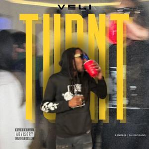 TURNT (Explicit)