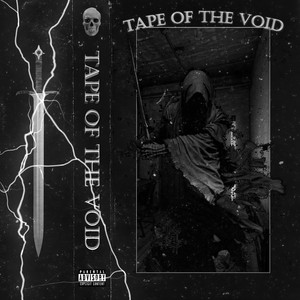 Tape of the Void (Explicit)