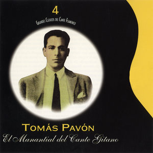 Tomás Pavón - Cantes de Triana: Yo Reniego de Mi Sino (with Melchor de Marchena)