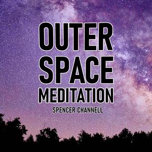 Outer Space Meditation (Original Soundtrack)