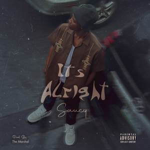 It’s Alright (Explicit)