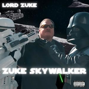 Zuke Skywalker (Explicit)
