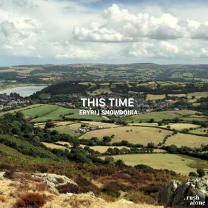 This Time | Eryri