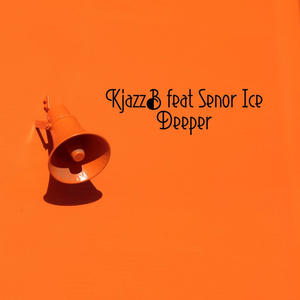 KJazzb(Deeper)(feat. Senor Ice)