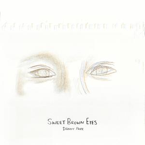SWEET BROWN EYES (Explicit)