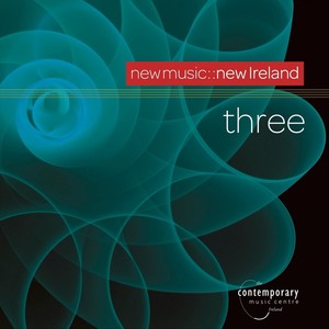 New Music: New Ireland Three