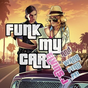 Funk My Car