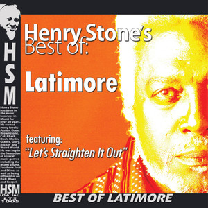 Henry Stone's Best of Latimore