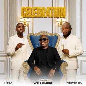 Celebration (feat. Hoba & Weh Sliiso)