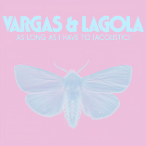 As Long As I Have To (Acoustic)