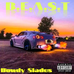 B.E.A.S.T (Explicit)