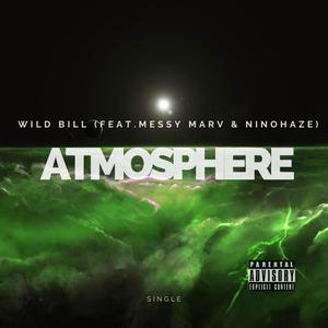 Atmosphere (feat. Messy Marv & Nino Haze) (Explicit)