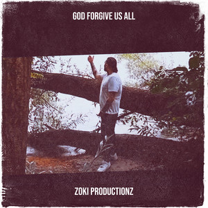 God Forgive Us All (Explicit)