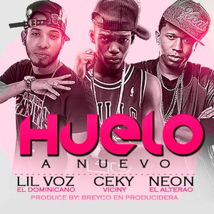 Huelo A Nuevo (Explicit)