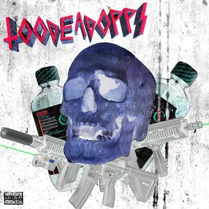 100DEADOPPS (feat. Jai Terror & FilthyWayz) (Explicit)