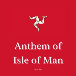 Anthem of Isle of Man