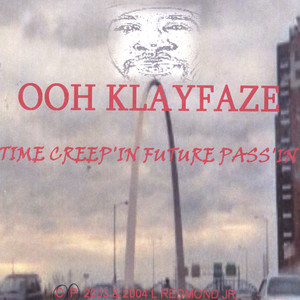 Time Creep'in Future Pass'in