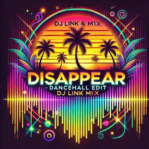 Disappear (Kynite Edit)