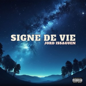 Signe de vie (Explicit)