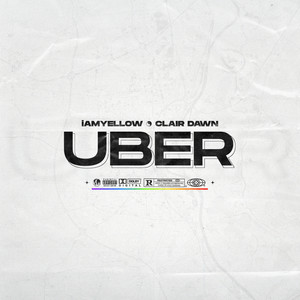Uber (iAMYELLOW Flip|Explicit)