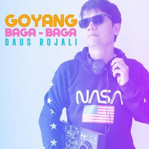 Goyang Baga-baga (Remix)