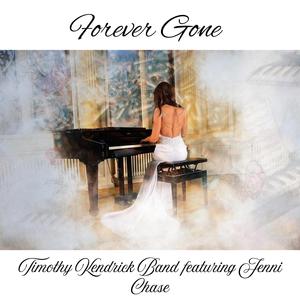 Forever Gone (feat. Jenni Chase)