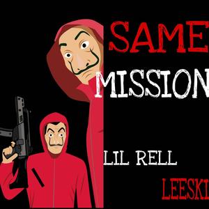 Same mission(feat. Leeski722) (Explicit)