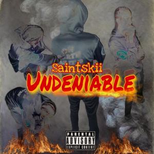 UNDENIABLES (Explicit)