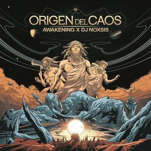 Origen del caos feat Awakening