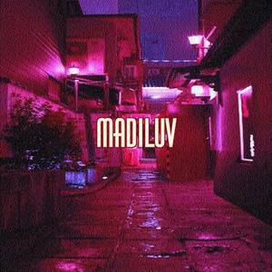 Madiluv(feat. Dinox) (Explicit)