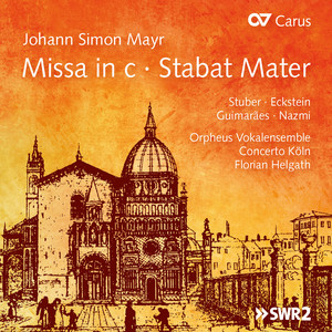 Mayr: Missa in C Minor; Stabat Matar