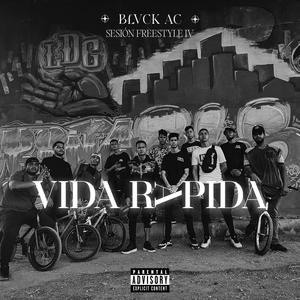 Vida Rápida: Sesión Freestyle IV (Explicit)