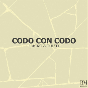 Codo Con Codo (Explicit)
