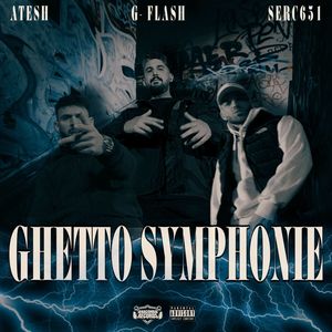 Ghetto Symphonie (Explicit)
