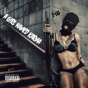 A Girl Named Karma (Explicit)