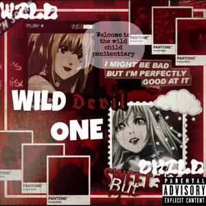 Wild One (Welcome) [Explicit]