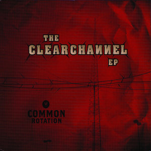 The Clear Channel EP