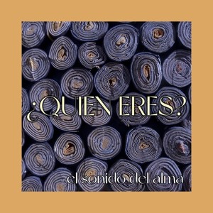 ¿Quién eres?