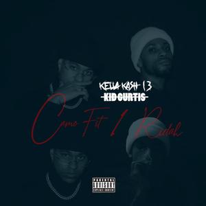 Camo Fit / Ridah (feat. Kid Curtis) [Explicit]