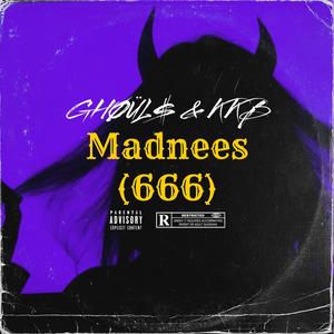 Madness (666) [Explicit]